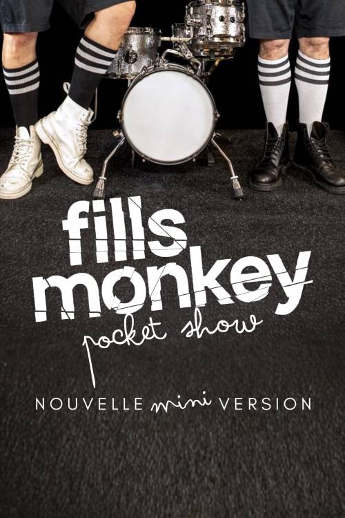 Fills Monkey Pocket Show, artiste chez Little Bros, société de production de spectacles vivants