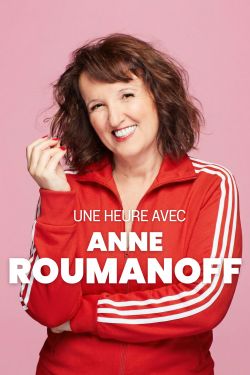 Une heure avec Anne Roumanoff, Anne Roumanoff, chez Little Bros